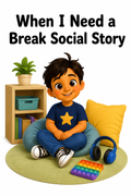 When I Need a Break Social Story