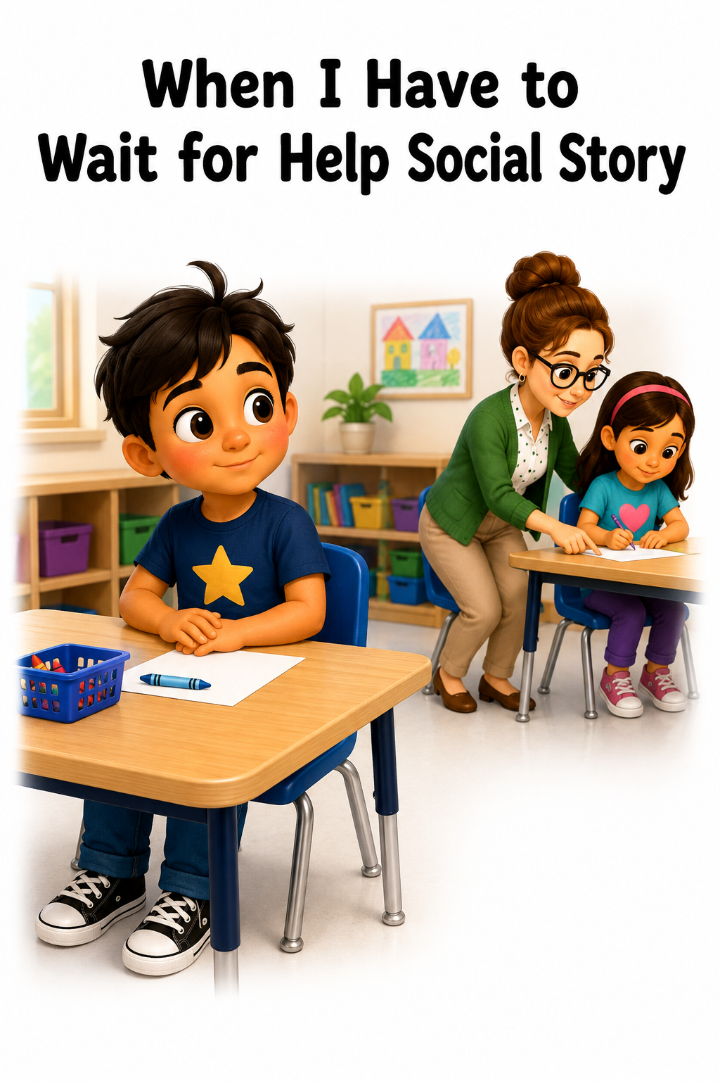 When I Have to Wait for Help Social Story