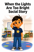 When The Lights Are Too Bright Social Story