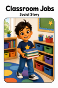 Classroom Jobs Social Story