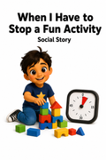 When I Have to Stop a Fun Activity Social Story | Speech Fuel