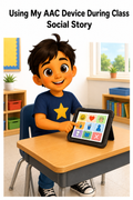 Using My AAC Device During Class Social Story for Autism | Speech Fuel