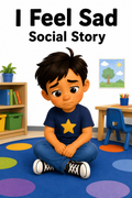 I Feel Sad Social Story for Autism | Speech Fuel