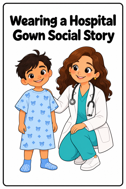 Wearing a Hospital Gown Social Story