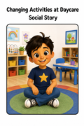 Changing Activities at Daycare Social Story