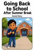 Going Back to School After Summer Break Social Story