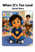 When It’s Too Loud Social Story