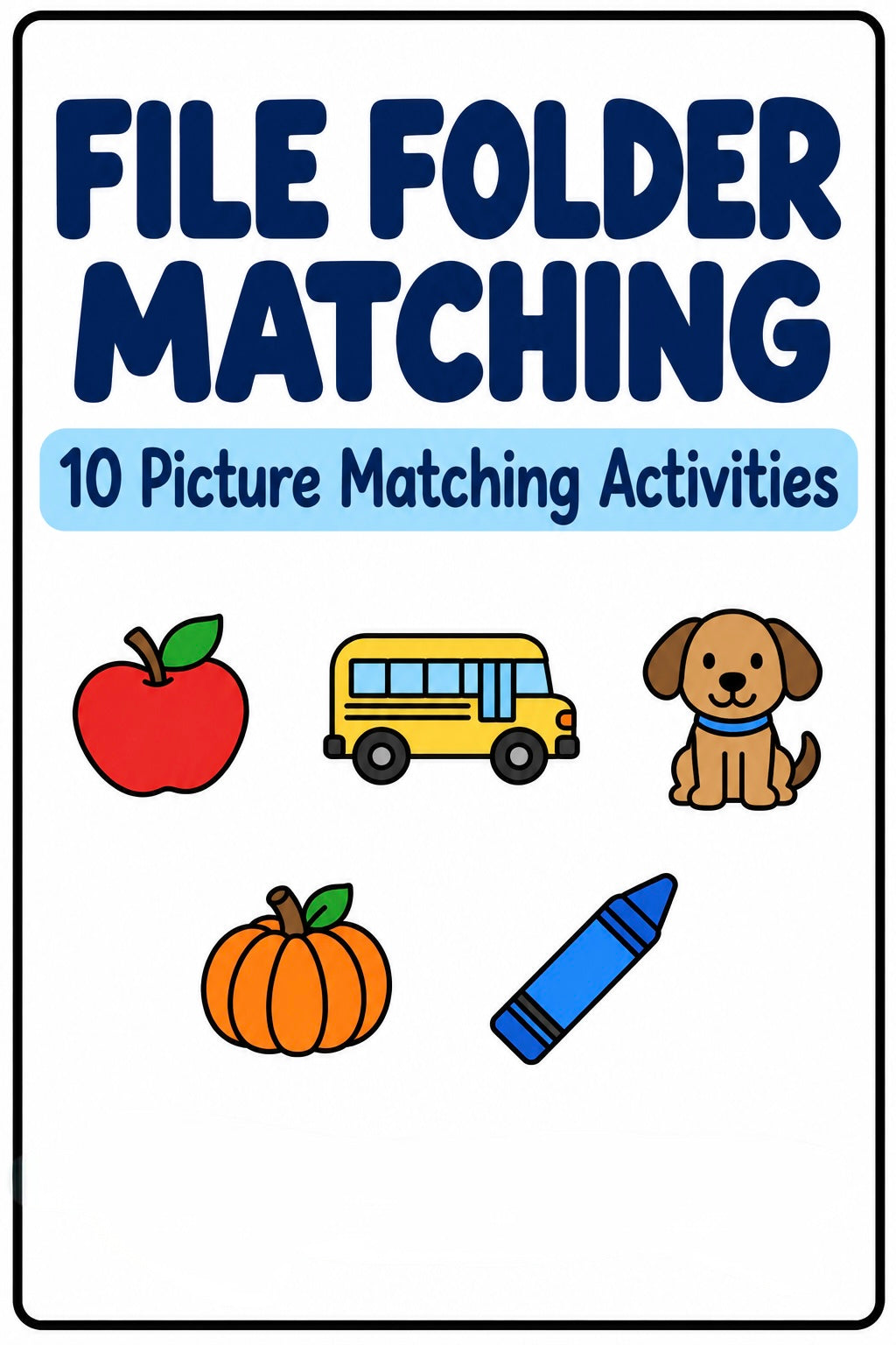 File Folder Matching Activity 10 Pages