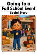 Going to a Fall School Event Social Story