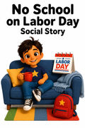 No School on Labor Day Social Story for Autism | Speech Fuel